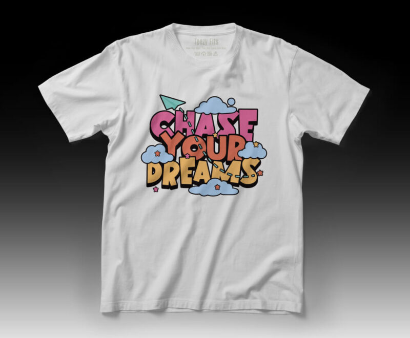 Chase Your Dreams
